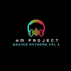 Hm Project - Bounce Anthems Vol 2