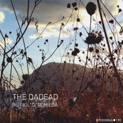 [EPH172] 15_THE DADEAD - Seawatch quant è bell