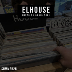 ElHouse Podcast Summer Edition