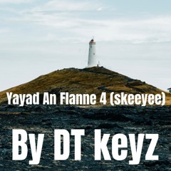 Yayad An Flanne 4 (SkeeYee)