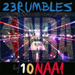 23RUMBLES FT. 410NAAI - NBA (Prod By Syncarnified)