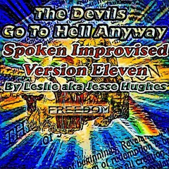 The Devils Go To Hell Anyway Spoken Version Eleven