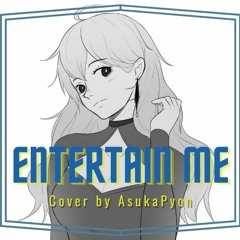 Entertain Me(Cover)