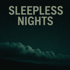 Sleepless Nights (Original Mix)