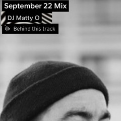 DJ MATTY O - September 2022