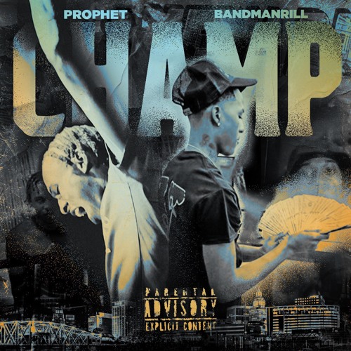 CHAMP FT. BANDMANRILL (PRODUCED BY. DefBeats)