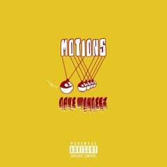Motions (Prod. DJ Grumble x LAKEY)