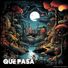Q-Zey - Que Pasa