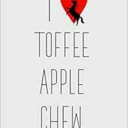 Read PDF EBOOK EPUB KINDLE I love Toffee Apple Chew: Belinda Blinked Notebook by Indi