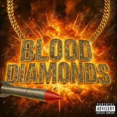 BLOOD DIAMONDS prod. Geam