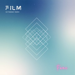 Film (Extended Mix) (FAME prod.)
