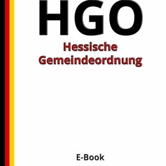 Kindle Book Hessische Gemeindeordnung - HGO, 1. Auflage 2019 (German Edition)