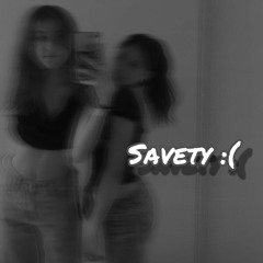 SAVETY ft. Kani Dior
