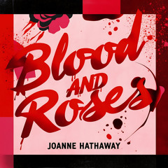 Blood And Roses