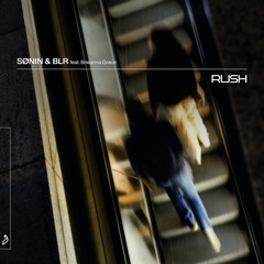 Rush (feat. Brieanna Grace)
