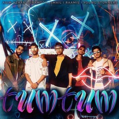 Tum Tum | Asim Azhar x Young Stunners x Shamoon x Raamis