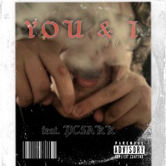 YOU & I (feat. PCSakk)