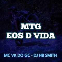 Mtg Eos D Vida (feat. Dj Hb Smith)