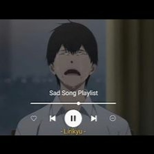 Stream #1 Sad Song Playlist (Lyrics Video) Love Is Gone, The One That Got Away, You Broke Me First...et by Aries_oops | Listen online for free on SoundCloud Stream #1 Sad Song Playlist (Lyrics Video) Love Is Gone, The One That Got Away, You Broke Me First...et by Aries_oops | Listen online for free on SoundCloud