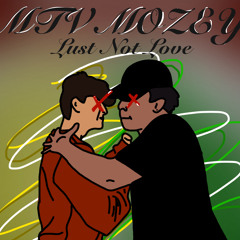 Lust Not Love ( PROD. JACKSXN)