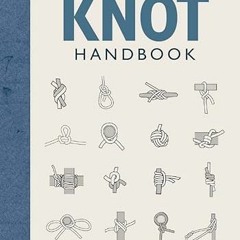 DOWNLOAD KINDLE 💙 The Knot Handbook by  George Lewis [KINDLE PDF EBOOK EPUB]