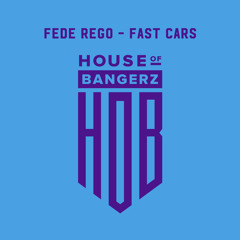 BFF245 Fede Rego - Fast Cars (FREE DOWNLOAD)