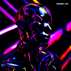 CHAOS #21