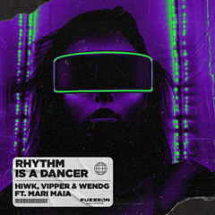 HIWK, VIPPER & Wendg Ft. Mari Maia - Rhythm Is A Dancer (Radio Edit)
