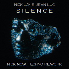 Silence (Nick Nova Techno Rework) Preview