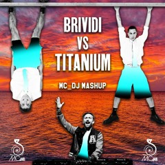 Mahmood, BLANCO vs. David Guetta - Brividi vs. Titanium (MC_DJ Mashup)
