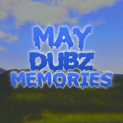 May - Memories