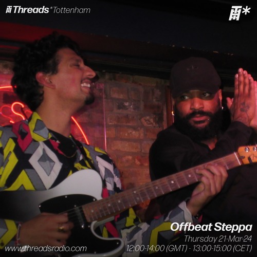 Offbeat Steppa (*Tottenham) - 21-Mar-24