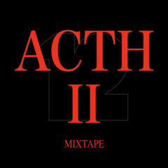 ACTH II - A Cosmic Trap House Vol. II (Mix)