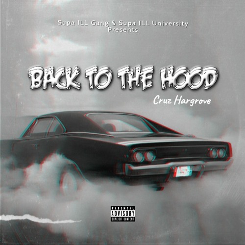 Back To The Hood (Prod. Kyio )