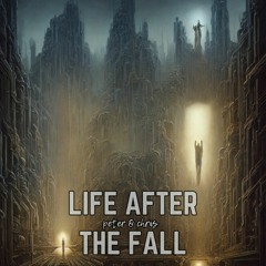 Life After the Fall