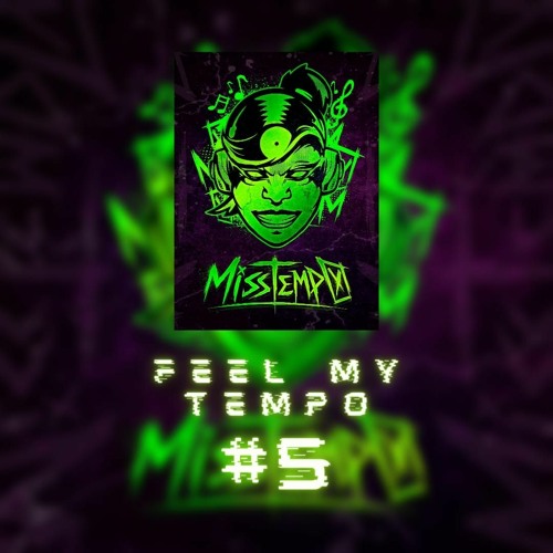 Feel My Tempo #5