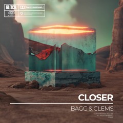 BAGG & CLEMS - CLOSER