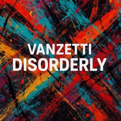 Disorderly