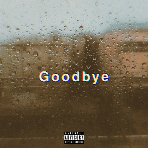 Stream Goodbye by RC 0.1 | Listen online for free on SoundCloud