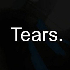 Tears. (By ayybeff)