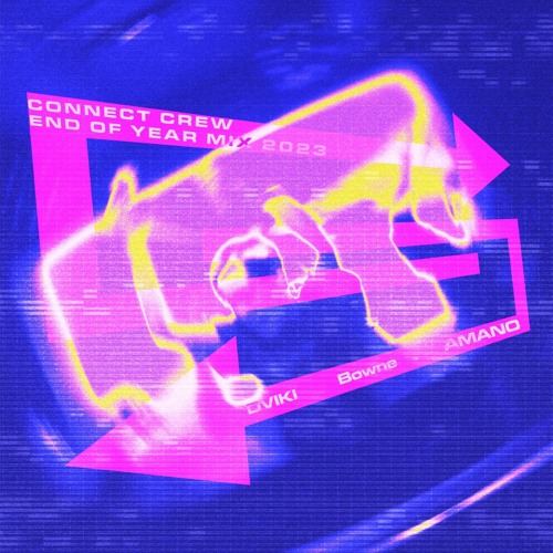 CONNECT CREW END OF YEAR MIX 2023