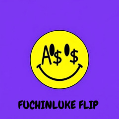 Dance (A$$) (FuchinLuke Flip) [dubstep]