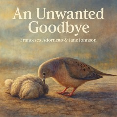 An Unwanted Goodbye
