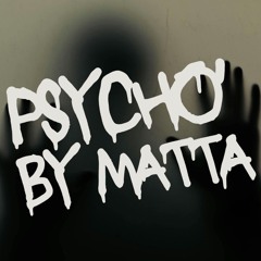 Psycho