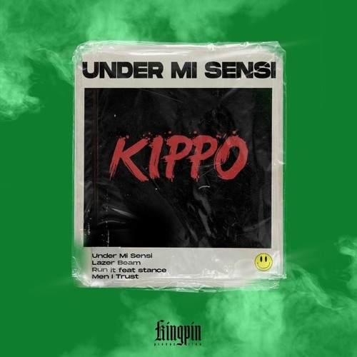 KIPPO - UNDER ME SENSI [FREE DOWNLOAD]