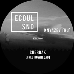 Knyazev (RU) - Cherdak (Free Download)