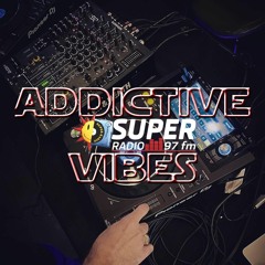 Addictive Vibes #498 by Deejay Jeddy (Super Radio 97FM)