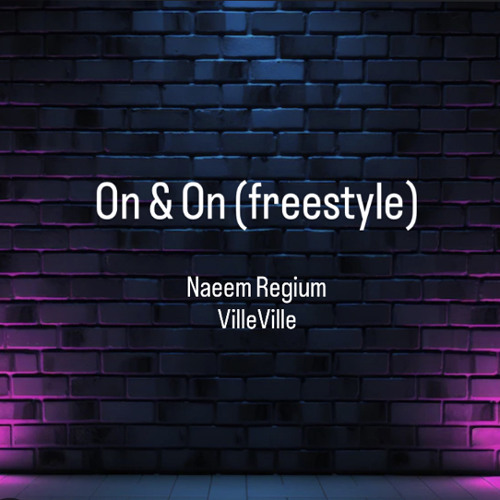 ON & ON (Freestyle). Ig: @villeville_
