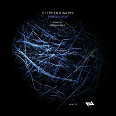 Premiere: Stephen Disario - Perfect Circuit (Stephan Krus Remix) - Liberta Records