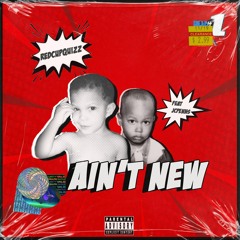 Aint New (feat. JC Penns) [prod. wnnacry]